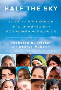 Half the Sky: Turning Oppression into Opportunity for Women Worldwide book cover