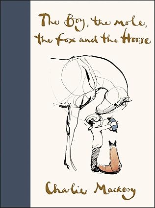 The Boy, the Mole, the Fox and the Horse book cover