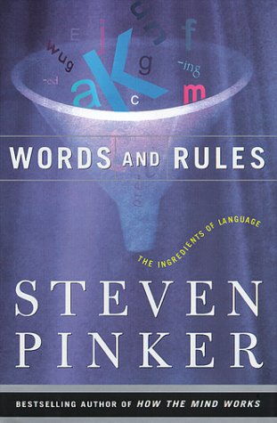 Words and Rules: The Ingredients of Language book cover